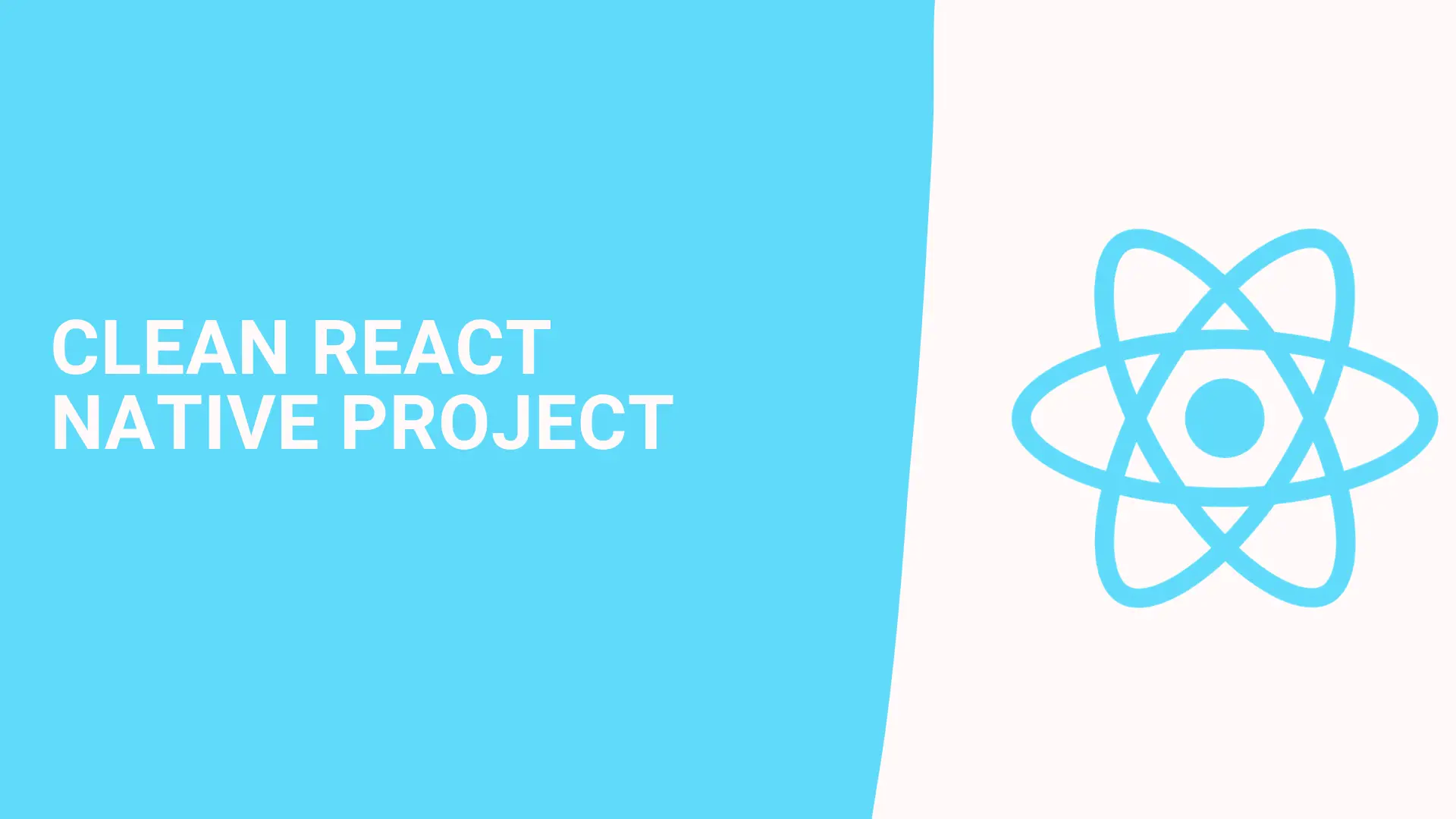 How to clean React Native project