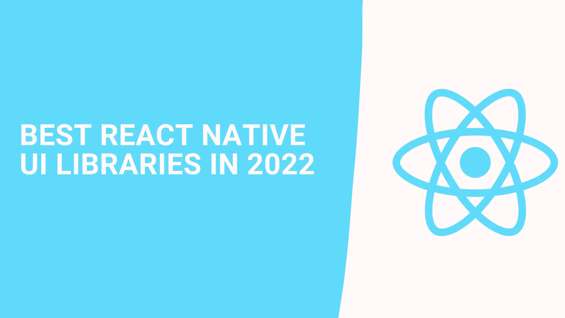 Best React Native UI Libraries in 2022