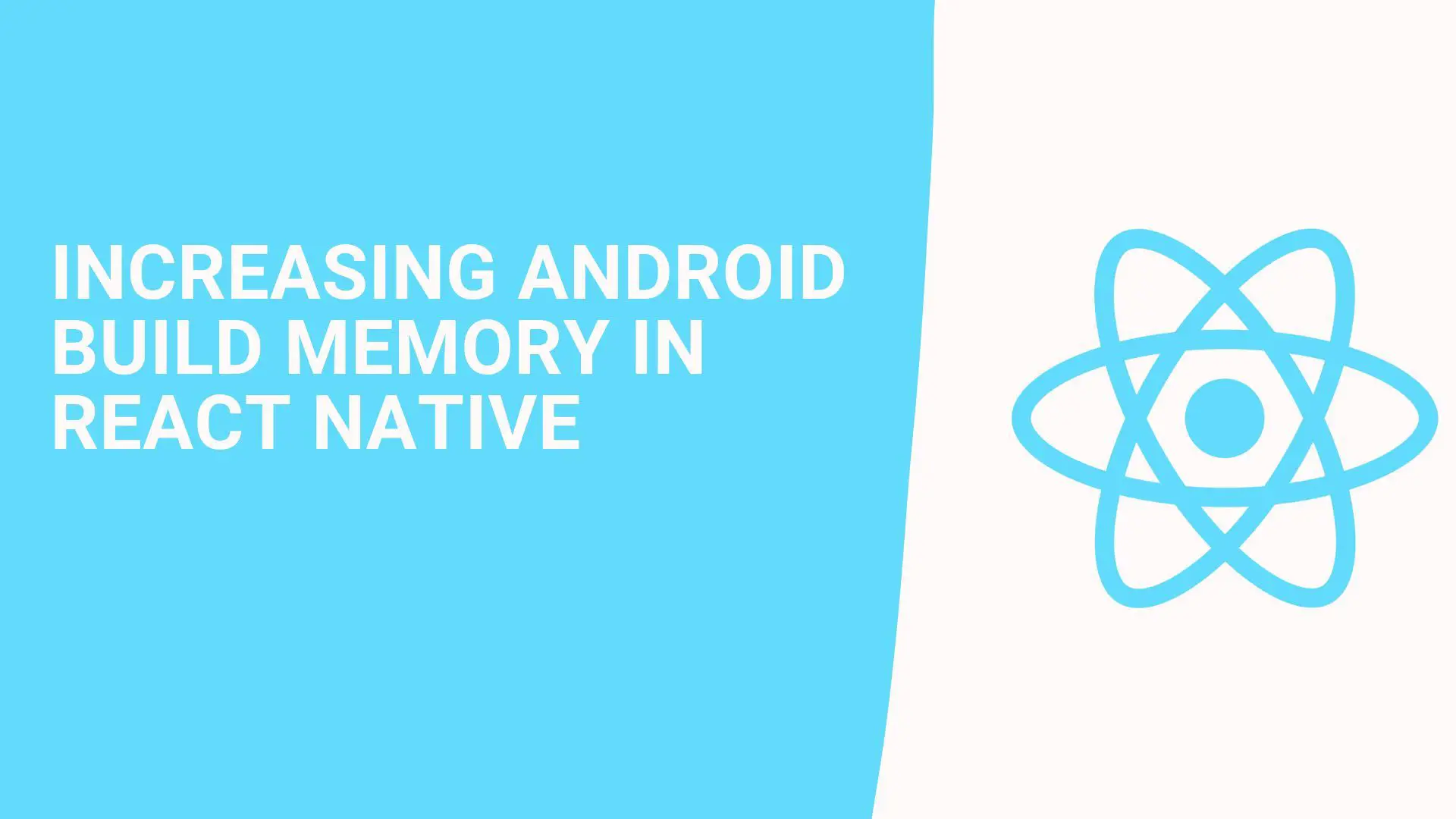 Increasing Android build memory in React Native